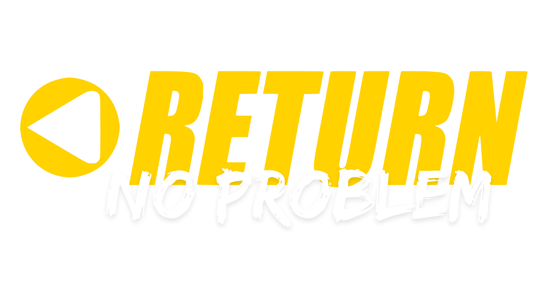 Return No Problem